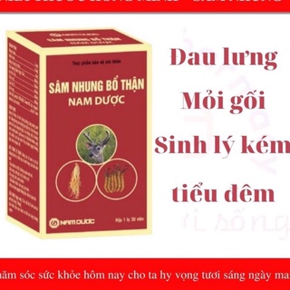 [ CHÍNH HÃNG ] - SÂM NHUNG BỔ THẬN NAM DƯỢC
