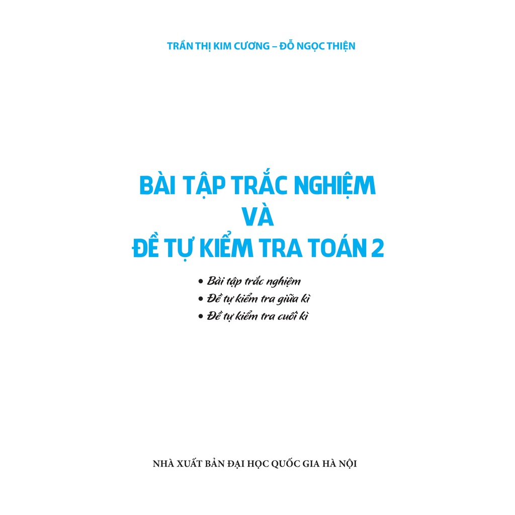 Sách: Bài Tập Trắc Nghiệm Và Đề Tự Kiểm Tra Toán 2 - TSTH