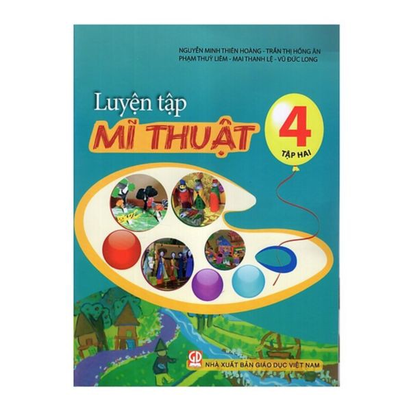 Sách - Luyện Tập Mĩ Thuật Lớp 4 - Tập 2 (Tái Bản 2019) - 9786040201027