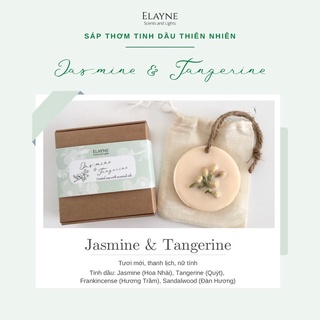 Sáp thơm thư giãn Elayne hương hoa Nhài - Jasmine & Tangerine