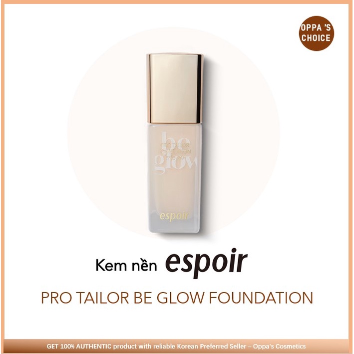 Kem nền siêu mịn Espoir Pro Tailor Foundation Be Glow SPF 25 PA++