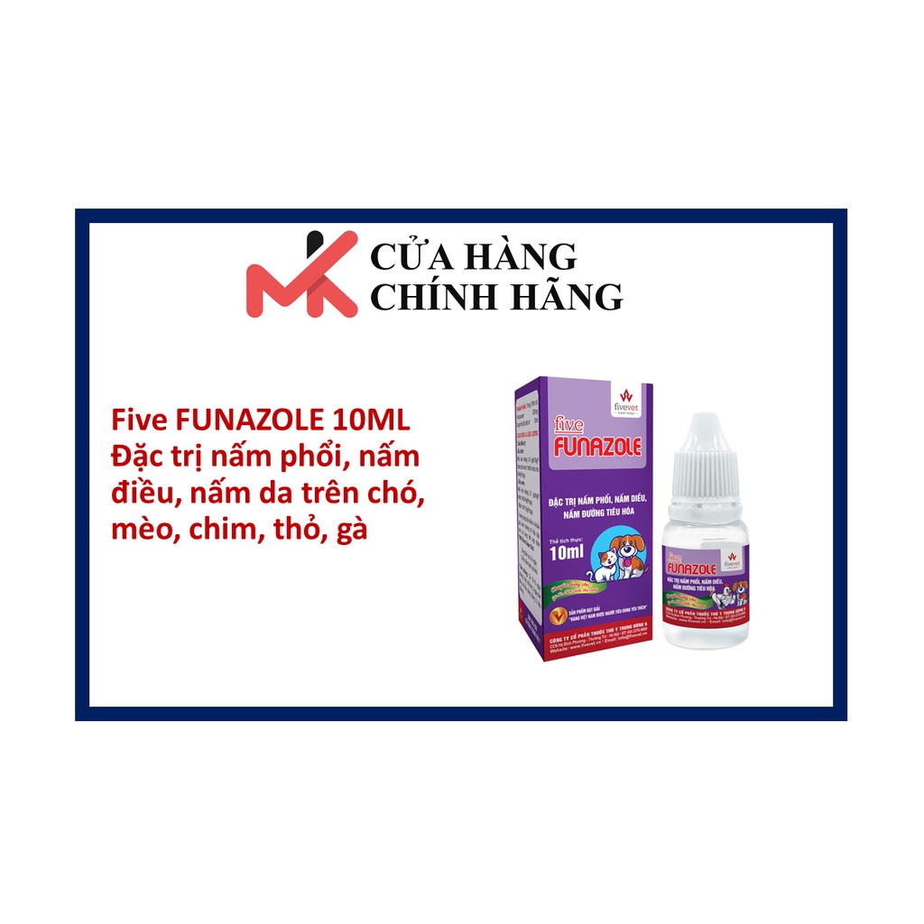 Five FUNAZOLE 10ML nấm phổi trên chó mèo thỏ chim gà