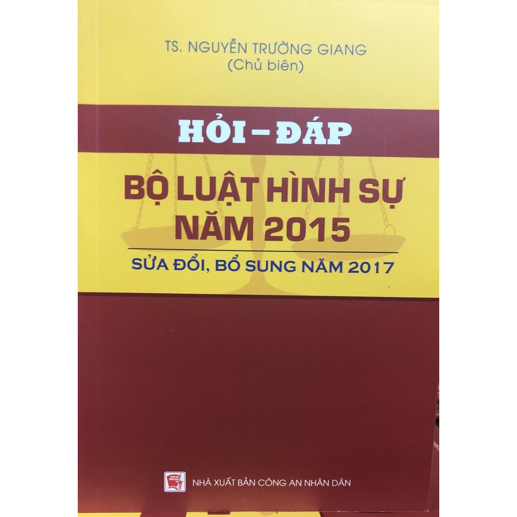 Sách hỏi đáp bộ luật hình sự năm 2015 sửa đổi bổ sung năm 2017