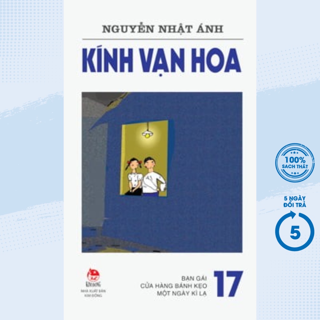 Sách - Kính Vạn Hoa (Phiên Bản 18 Tập) - Tập 17 - KĐ