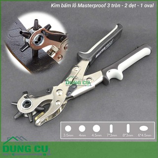Kìm bấm lỗ 3 tròn 2 dẹt 1 oval Masterproof – Đức