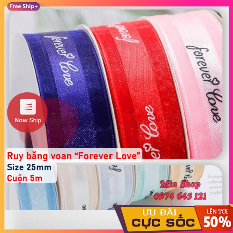 Ruy băng voan in chữ Forever Love bản rộng 2.5cm