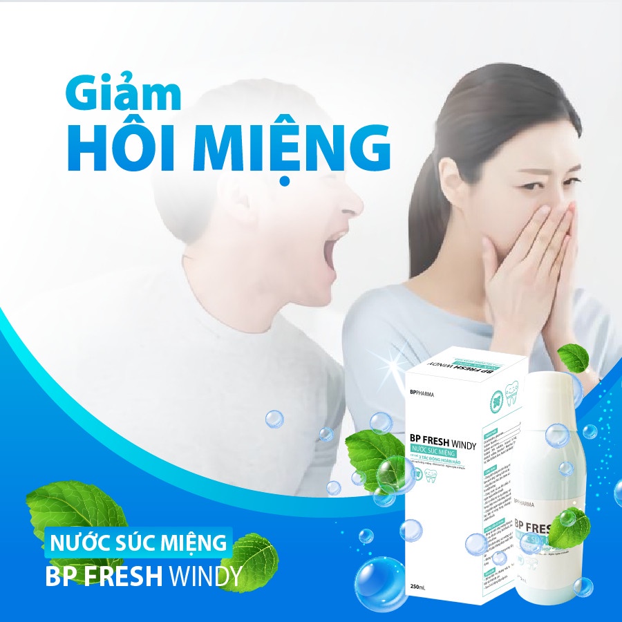 Nước Súc Miệng BP FRESH WINDY Khử Mùi Hôi, Ngăn Ngừa Sâu Răng - Chai 250ml