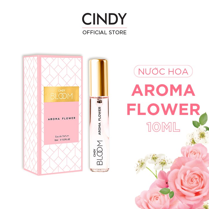 Nước Hoa Cindy Bloom Aroma Flower 10ml Chính Hãng