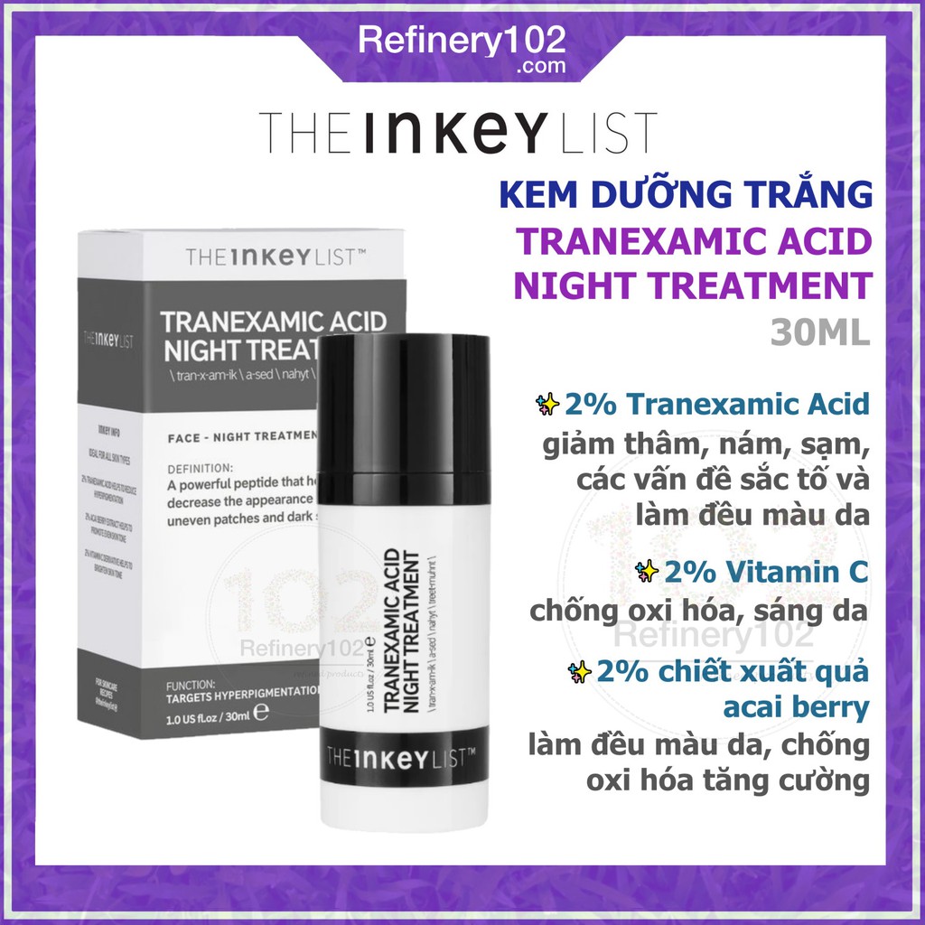 Kem dưỡng trắng The INKEY List Tranexamic Acid Night Treatment [Bill Sephora]