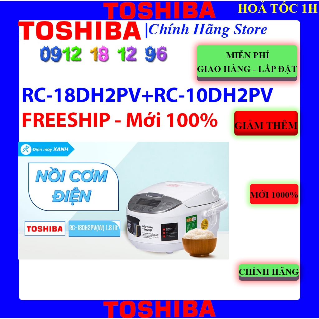 [Mã ELHAMS5 giảm 6% đơn 300K] Nồi cơm điện tử Toshiba 1 lít RC-10DH2PV(W) - RC-18DH2PV(W)