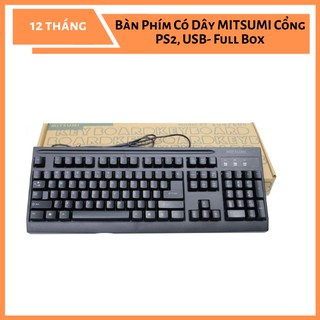 Bàn Phím Có Dây MITSUMI Cổng PS2, USB - Full Box