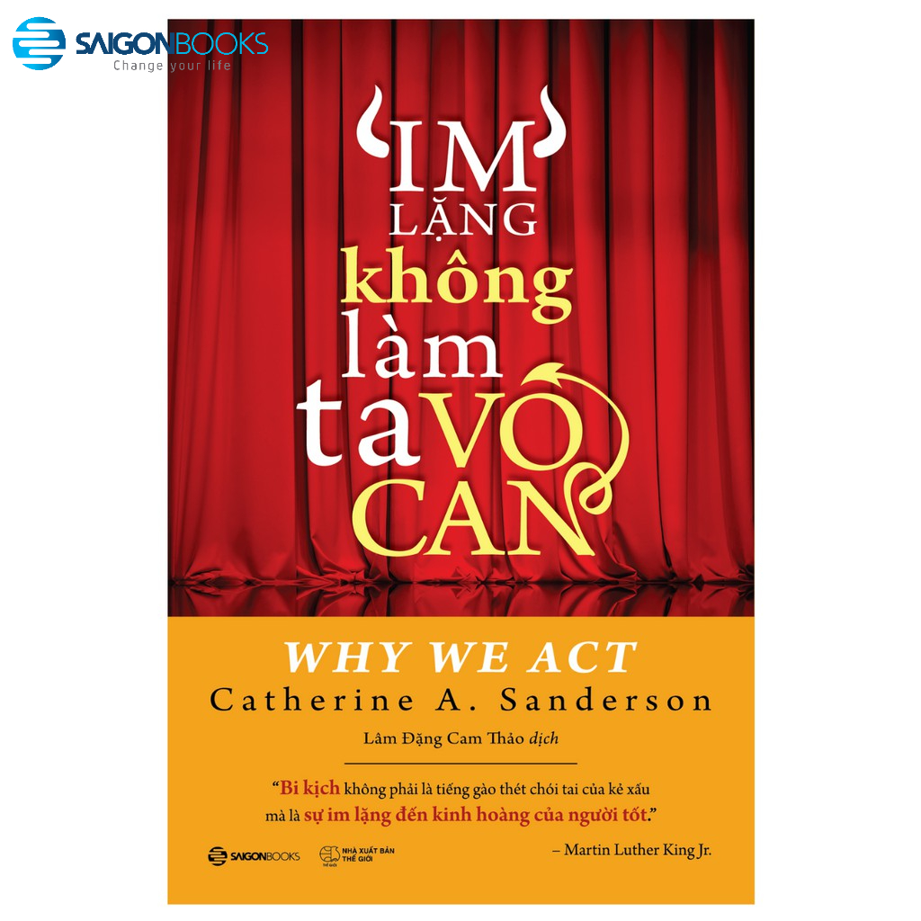 SÁCH: Im lặng không làm ta vô can  - Tác giả Catherine A. Sanderson