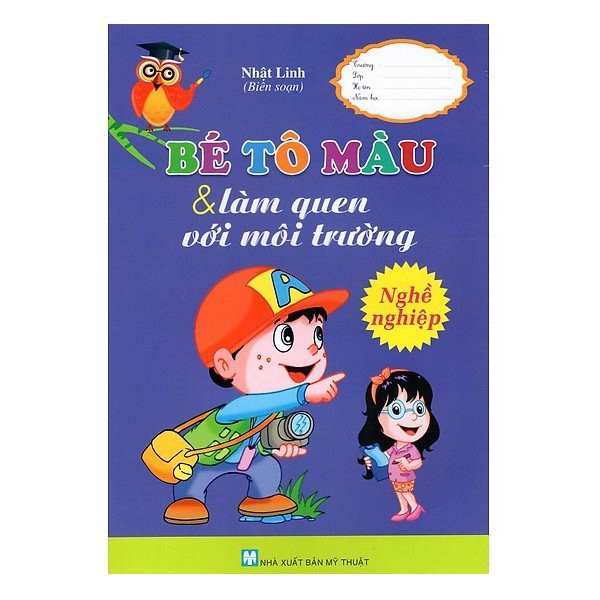 Sách - Bé Tô Màu & Làm Quen Với Môi Trường - Nghề Nghiệp