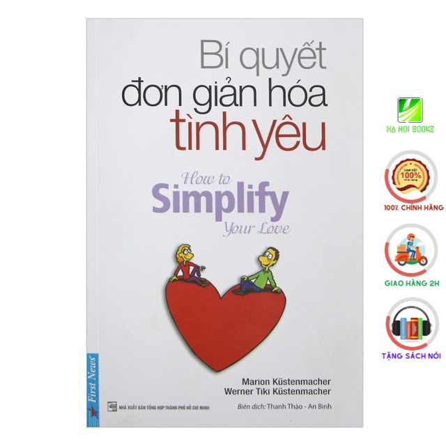 Sách-Bí Quyết Đơn Giản Hóa Tình Yêu - First News