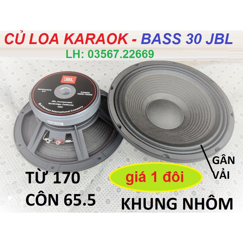 CẶP BASS 30 ( LOA 3 TẤC ) JBL TỪ 170 CÔN 66 GÂN 2 XẾP - BASS CĂNG LỜI SÁNG GIÁ 2 CHIẾC LOA FULL 30