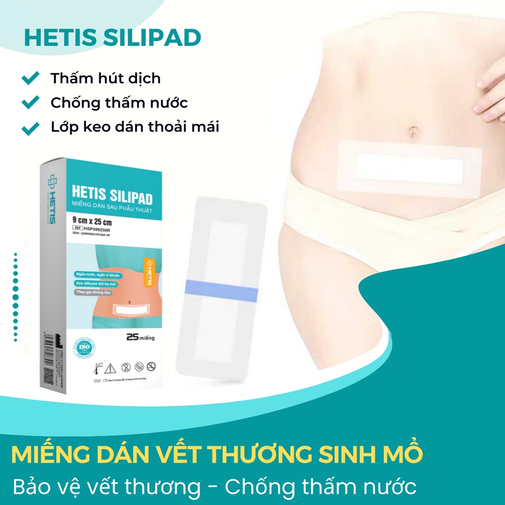 Miếng dán sau phẫu thuật HETIS Silipad - Dòng cao cấp ngăn nước siêu tốt