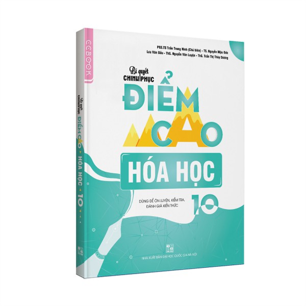 Sách - Bí quyết chinh phục điểm cao Hoá học 10 - NXB Đại học Quốc gia Hà Nội