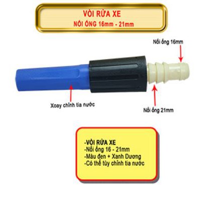 VÒI TƯỚI XỊT RỬA XE - TƯỚI CÂY NỐI ỐNG 16MM - 21MM
