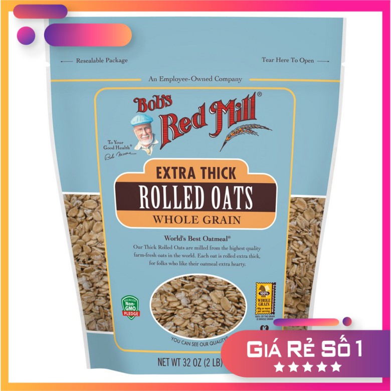 Yến Mạch Bob's Red Mill - Rolled Oats (instant, old fashion, extra thick) Nhập Khẩu Mỹ