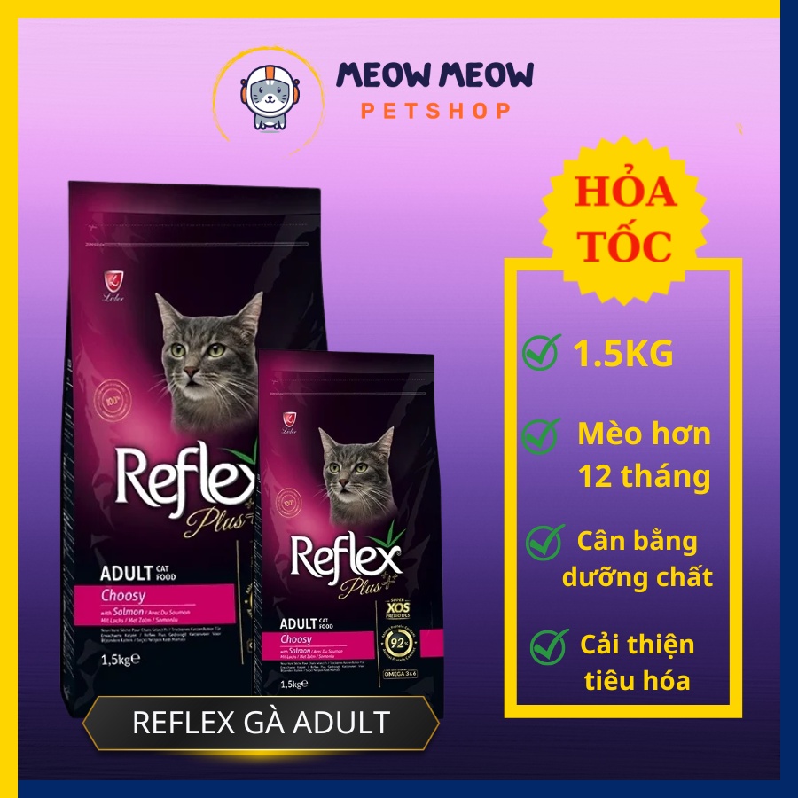 Hạt REFLEX CHOOSY cho mèo | Túi 1.5KG | Hạt reflex cá hồi cho mèo cắn ăn.