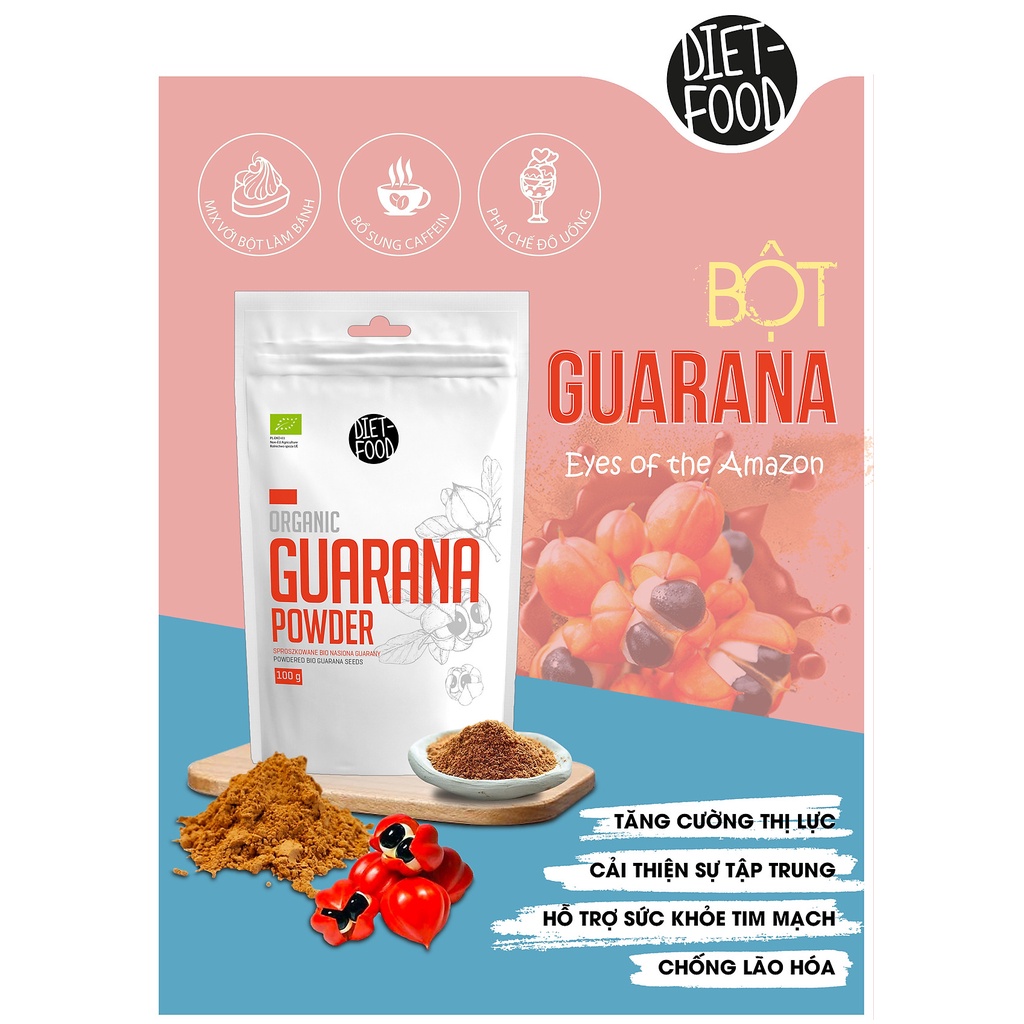 Bột Guarana hữu cơ Diet Food Organic Guarana Powder 100g