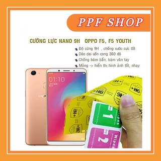 Kính cường lực dẻo nano 9H Oppo F5, F5 Youth