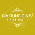 GIA DỤNG ĐỒ GIÁ SỈ