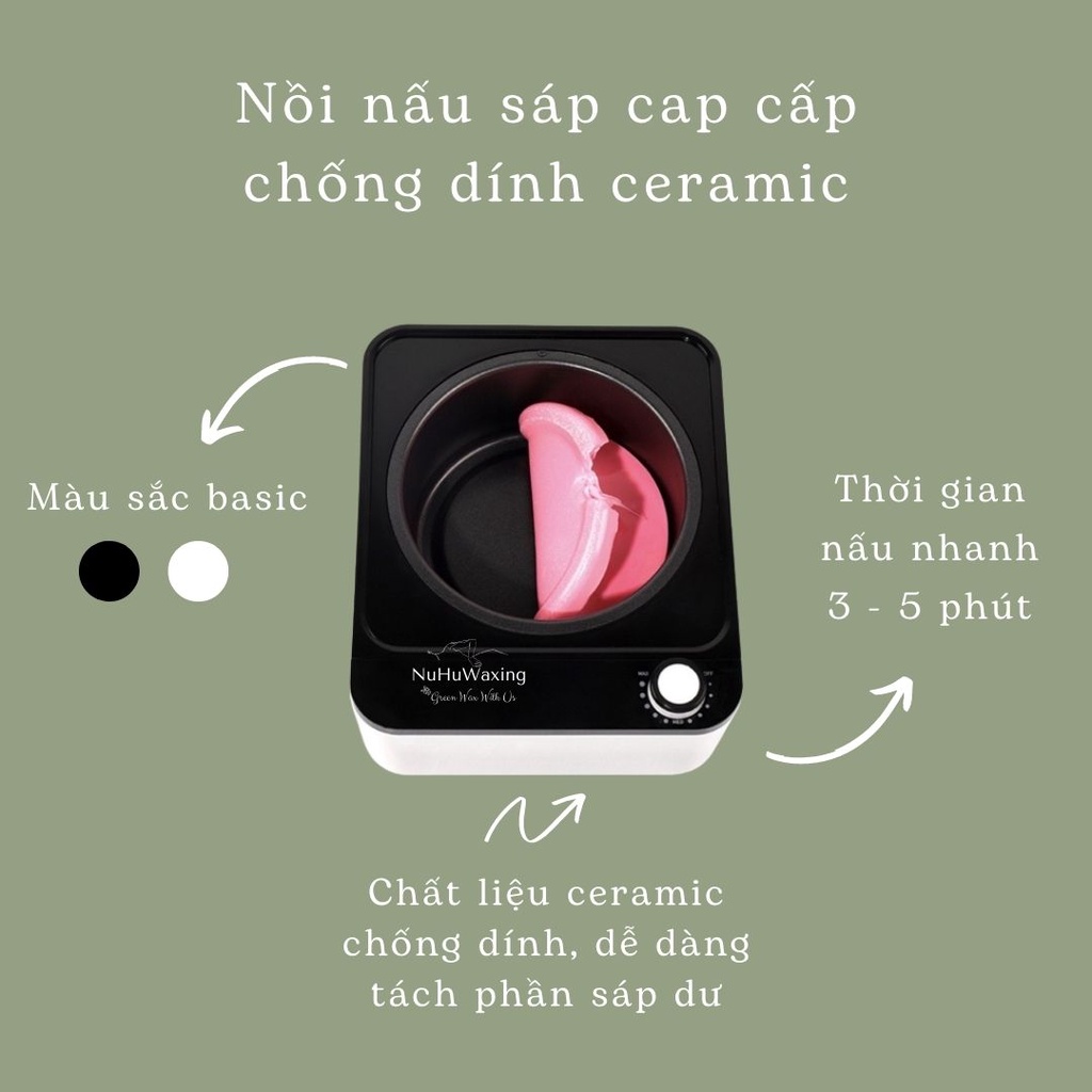 Nồi nấu sáp cao cấp CHỐNG DÍNH CERAMIC, tách sáp dễ dàng, vệ sinh nhanh, tặng 10 que wax | Nuhuwaxing