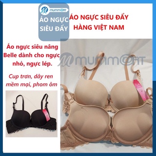 Áo lót ngực siêu nâng đẩy Belle cao cấp bản quả trơn lưng ren dành cho cả ngực lép ngực nhỏ