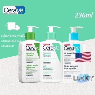 Sữa Rửa Mặt CeraVe SA Smoothing Cleanser 236ml / Cerave Foaming Cleanser 236ml / Cerave Hydrating Cleanser 236ml