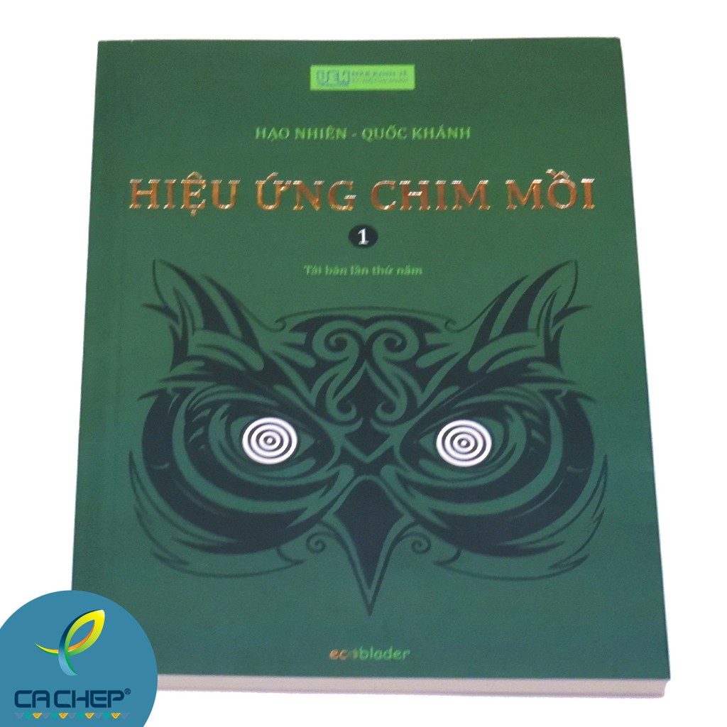 Sách - Hiệu Ứng Chim Mồi - Tâm Lý Học Thực Chiến Trong Kinh Doanh