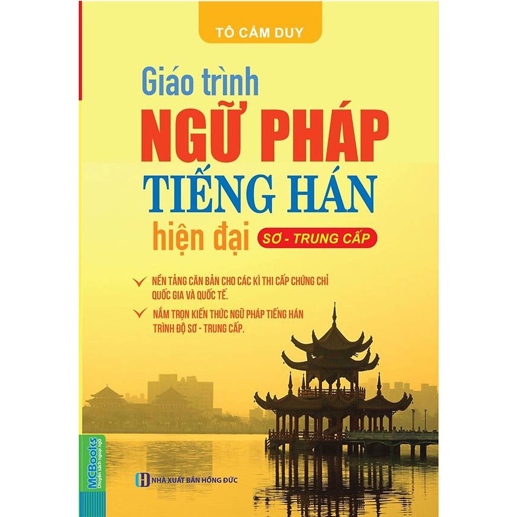 Sách - Giáo trình ngữ pháp tiếng Hán hiện đại - Sơ trung cấp - MCbooks