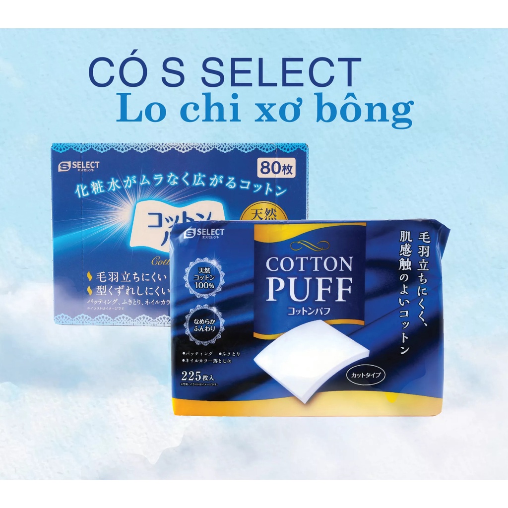 Bông Tẩy Trang S Select 100% Cotton Nhật Bản 225 miếng ( Dạng Square)