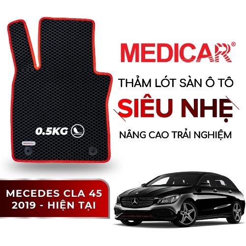 MEDICAR - Thảm Lót Sàn ô tô Mercedes CLA 45 (2013 - 2018)
