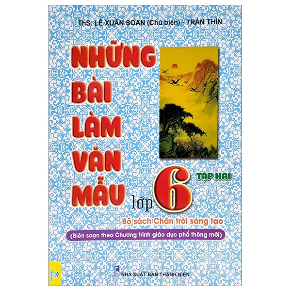 Sách Những Bài Làm Văn Mẫu Lớp 6 - Tập 2 (Chân Trời Sáng Tạo)