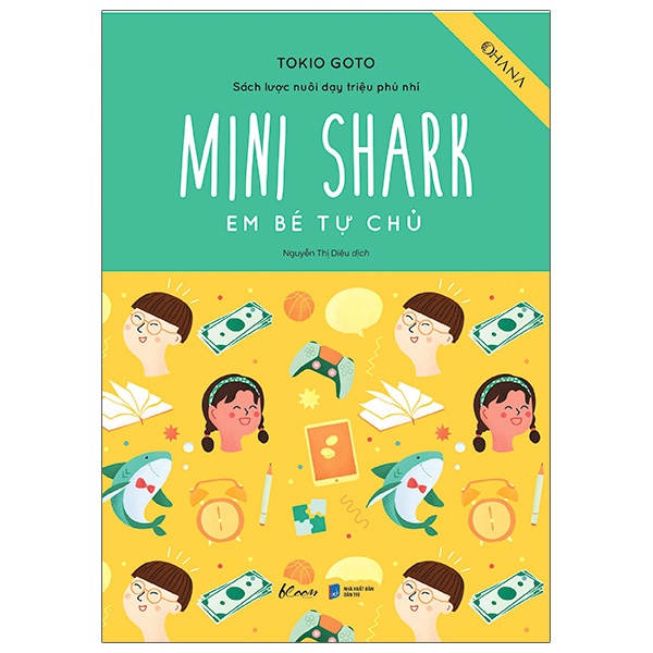 Sách Sách Lược Nuôi Dạy Triệu Phú Nhí - Mini Shark - Em Bé Tự Chủ