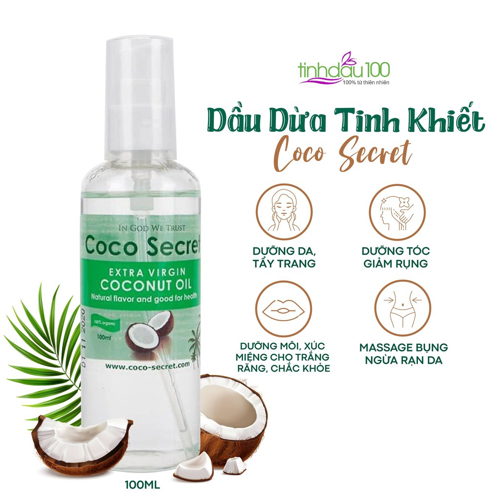 Dầu dừa Coco secret nguyên chất dưỡng ẩm da mặt, môi, tẩy trang, ủ dưỡng tóc nhanh dài, massage 100ml Tinh Dầu 100 Shop