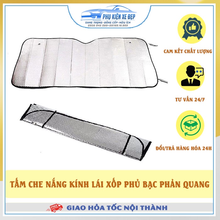 Tấm che nắng kính lái xe ô tôHàng loại 1- FREE SHIP chất liệu xốp phủ bạc phản quang hiệu quả