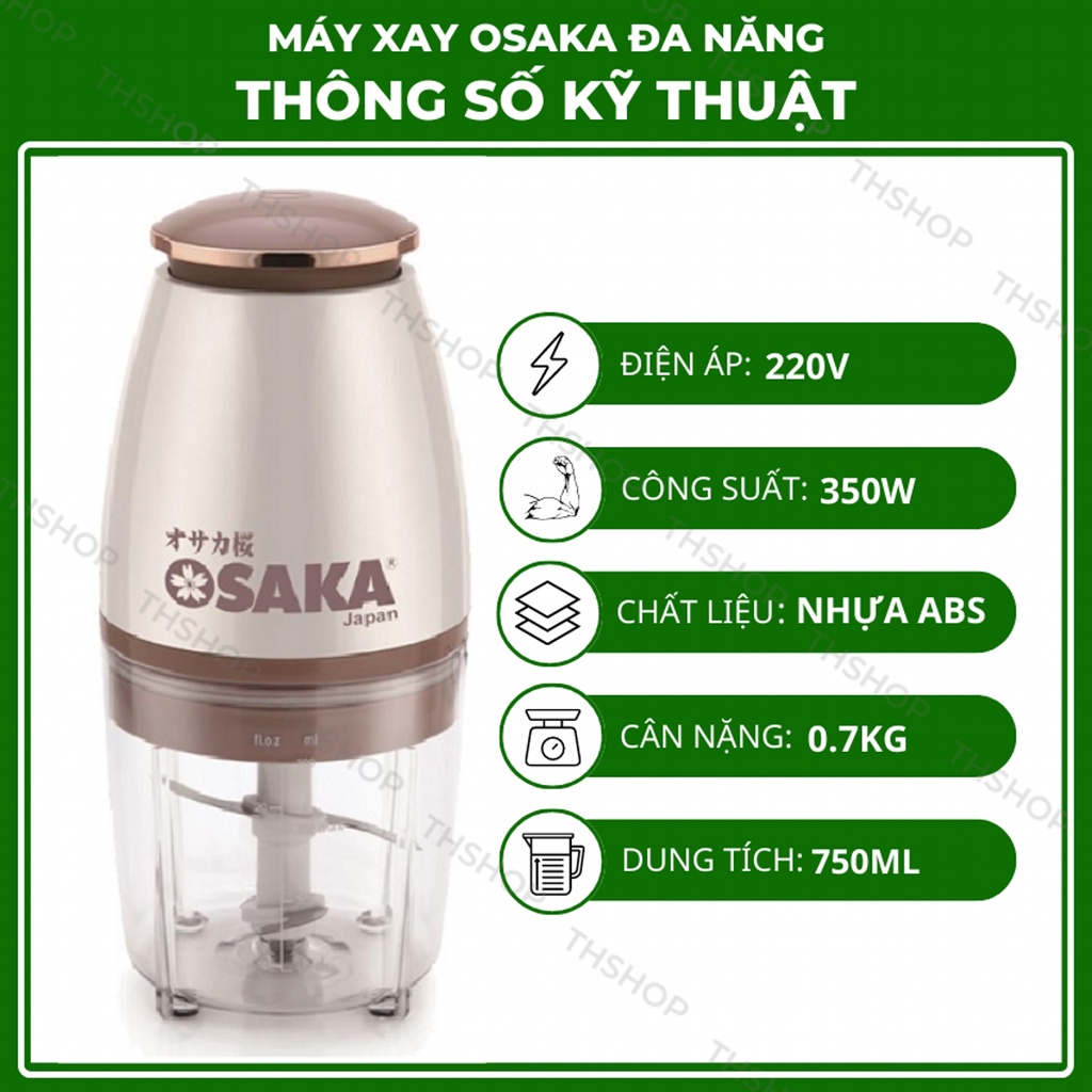 Máy Xay Đa Năng Osaka Chính Hãng Loại 1 THShop, Máy Xay Cực Mạnh Xay Nhuyễn Thực Phẩm Thao Tác Đơn Giản Dễ Dàng Vệ Sinh