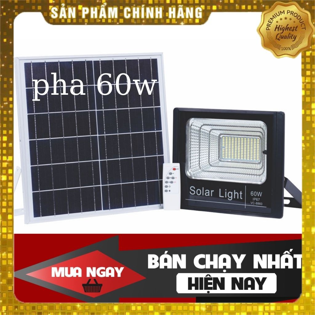 Đèn pha năng lượng mặt trời 60w chống nước IP67 có giấy bảo hành