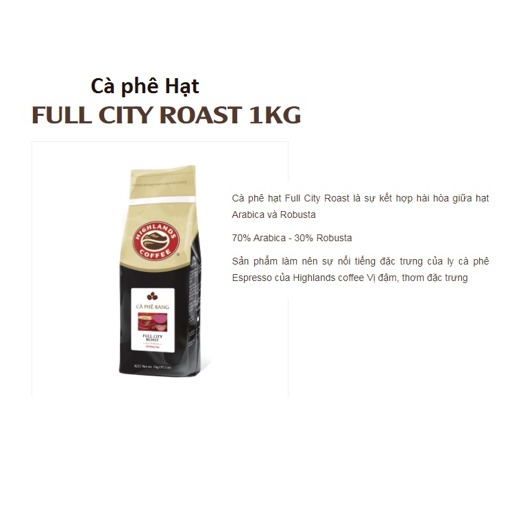 Gói 1 kg Cà Phê Hạt Full City Roast Highlands Coffee THƯỢNG HẠNG. HSD Tháng 10.2024