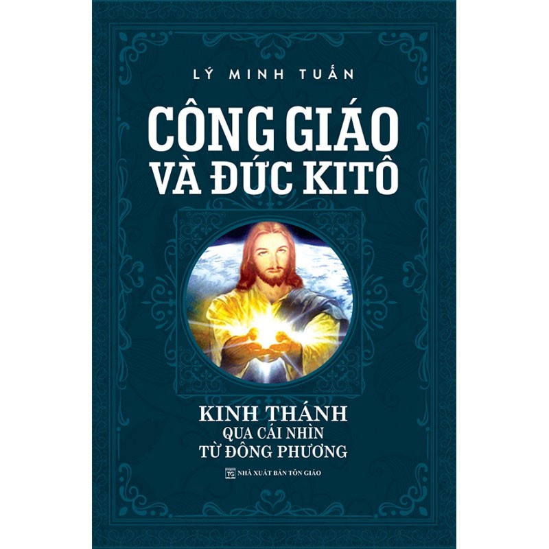 Sách Công Giáo Và Đức Kitô - Kinh Thánh Qua Cái Nhìn Từ Đông Phương