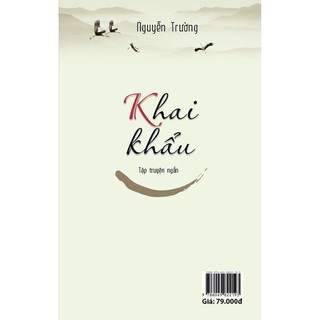Sách - Khai Khẩu (Tập Truyện Ngắn)