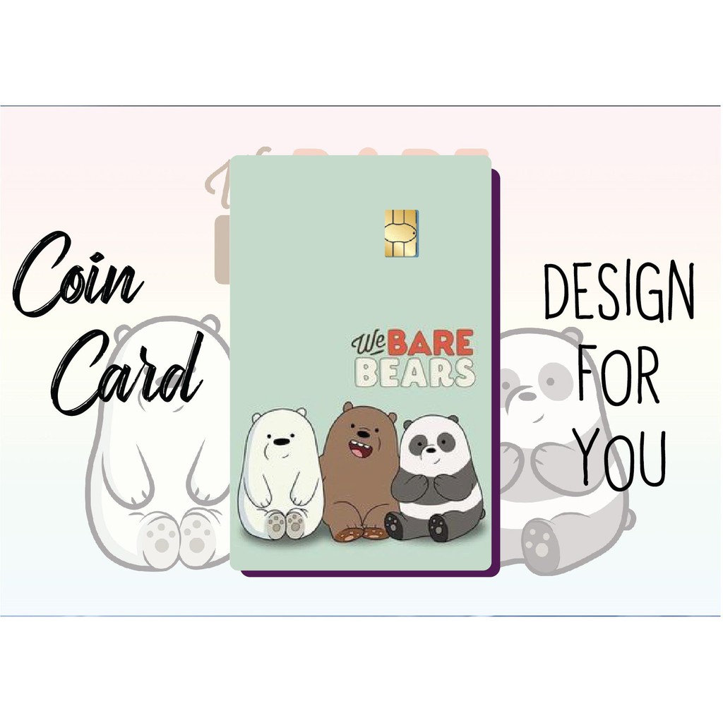 "WE BARE BEARS" 🐻🐼 ( Decal dán Thẻ ATM, debit, thẻ từ, thẻ chung cư, bảo vệ thẻ) | Dán thẻ ATM COINCARD