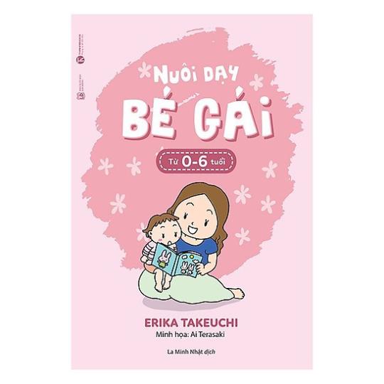 Sách - Nuôi Dạy Bé Gái Từ 0 - 6 Tuổi - Thái Hà Books