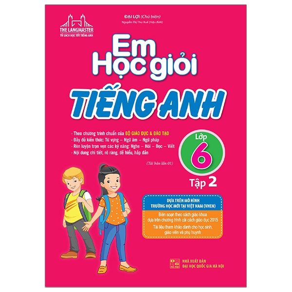 Sách - The Langmaster - Em Học Giỏi Tiếng Anh Lớp 6 - Tập 2 (Tái Bản 2019)