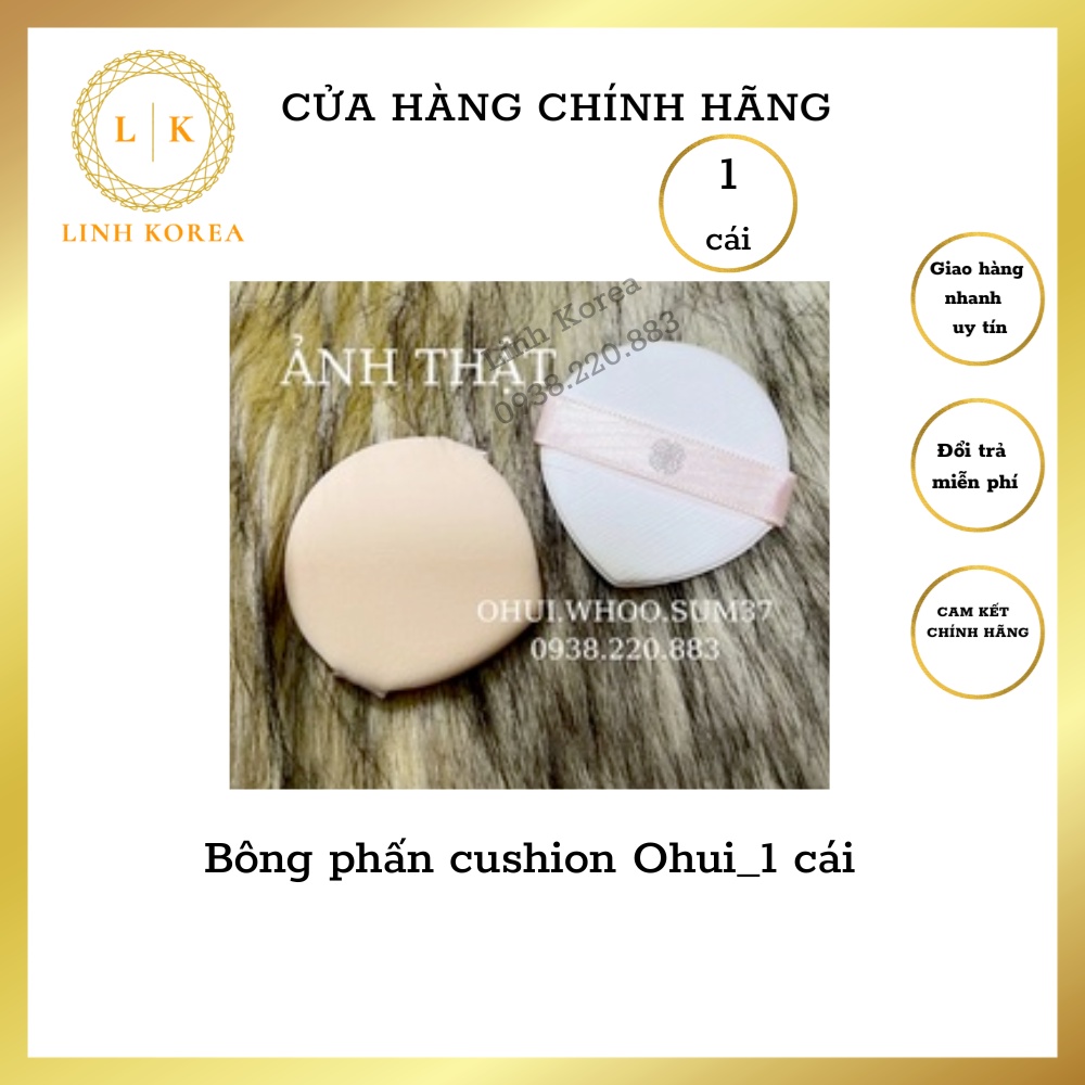 Bông phấn cushion Ohui_1 cái_⚡HÀNG HIẾM⚡