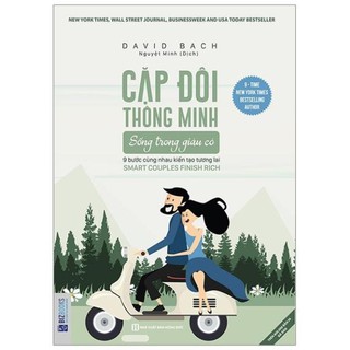 Sách  Cặp đôi thông minh sống trong giàu có: 9 bước cùng nhau kiến tạo tương lai - Smart couples finish rich - BIZbooks