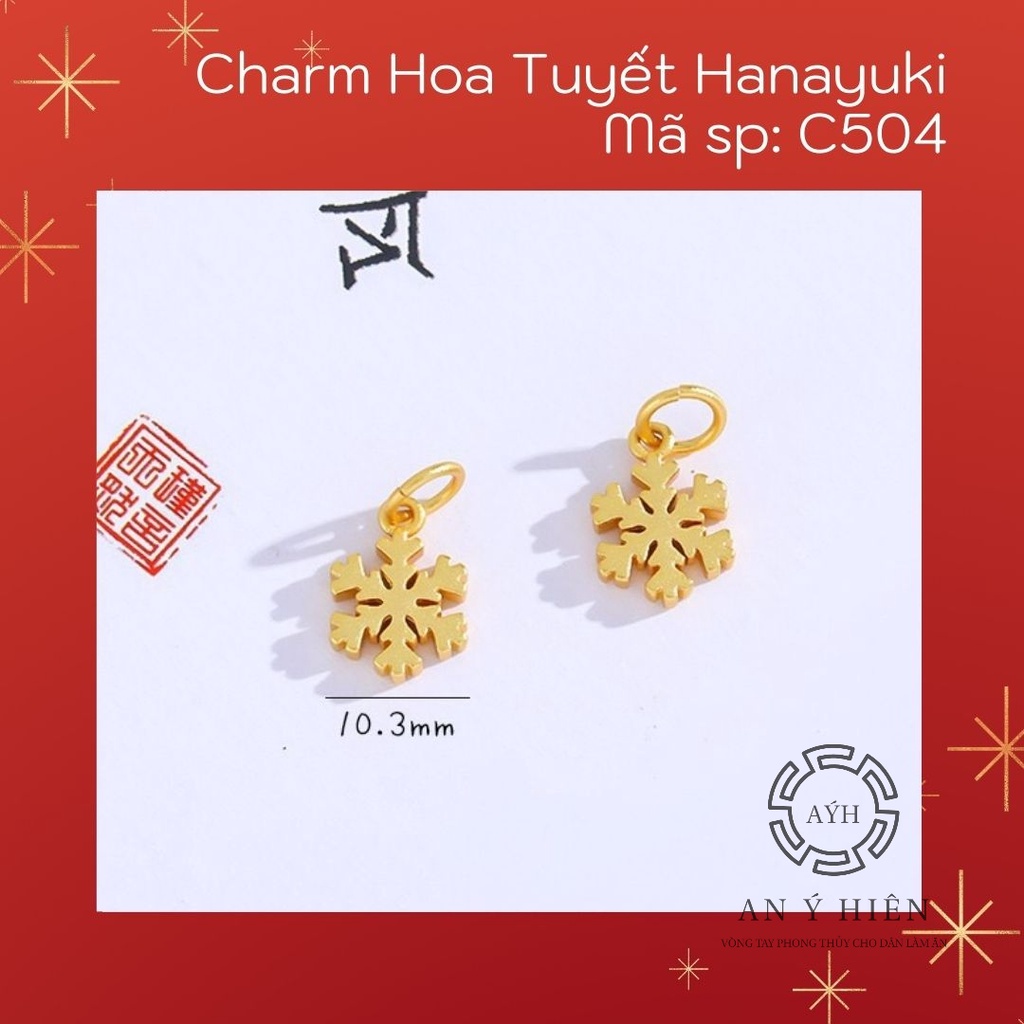 Charm Hoa tuyết Hanayuki #C504 ( An Ý Hiên)