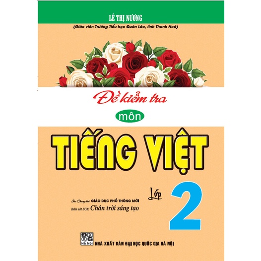 SÁCH - Đề kiểm tra môn Tiếng Việt 2 ( Chân trời sáng tạo )